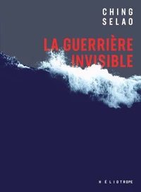 La guerrière invisible