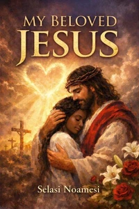 My Beloved Jesus