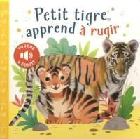 Petit tigre apprend à rugir
