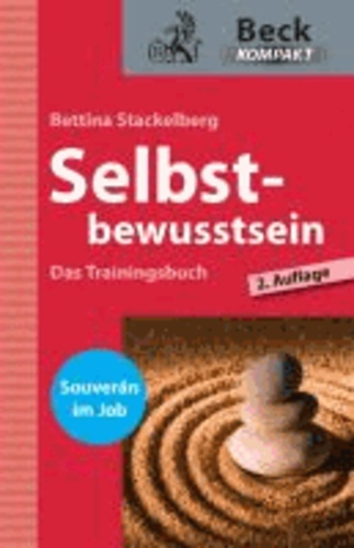 Selbstbewusstsein - Das Trainingsbuch.