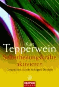 Selbstheilungskräfte aktivieren