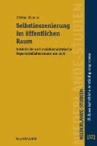 Selbstinszenierung im öffentlichen Raum