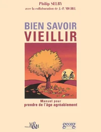Bien savoir vieillir