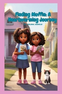  Selena Arnold - Finding Muffin: A Heartwarming Journey.