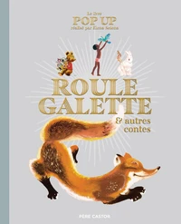 Roule Galette et autres contes