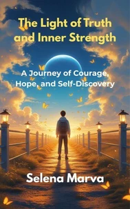 The Light of Truth and Inner Strength