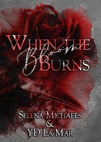  Selena Michaels et  YD La Mar - When the Bloom Burns - The Scars That Bind Us Duet.