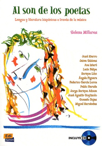 Selena Millares - Al son de los poetas - Lengua y literatura hispanicas a través de la musica. 1 CD audio