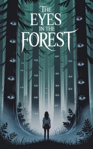 The Eyes in the Forest
