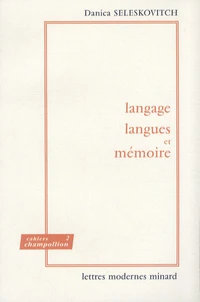 Langage, langues et mémoire