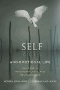 Self and Emotional Life - Philosophy, Psychoanalysis, and Neuroscience.