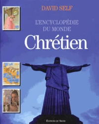 L'encyclopédie du monde chrétien
