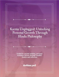 Karma Unplugged: Unlocking Personal Growth Through Hindu Philosophy