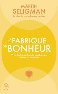 La fabrique du bonheur