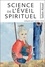 Science de l'Eveil Spirituel. Tome 1, Notions de base de psycho-anthropologie 3e édition