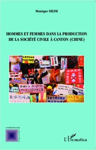 Hommes et femmes dans la production de la société civile à Canton (Chine)