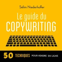 Le guide du copywriting