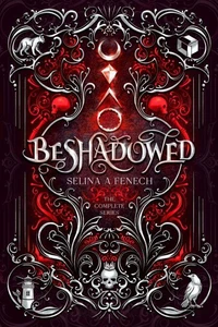 Beshadowed: Series Omnibus