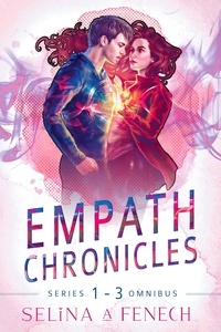  Selina A. Fenech - Empath Chronicles - Series Omnibus - Complete Young Adult Paranormal Superhero Romance Series - Empath Chronicles.