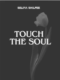 Touch the Soul