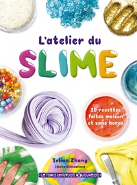 Latelier du slime - 20 recettes faites maison et sans borax.pdf