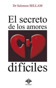 El secreto de los amores difíciles