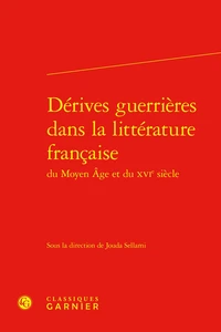Dérives guerrières dans la littérature française
