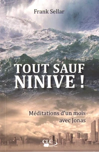 Tout sauf Ninive !
