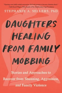 Daughters Healing from Family Mobbing