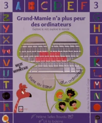 Grand-Mamie na plus peur des ordinateurs