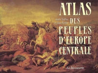 Atlas des peuples d'Europe Centrale