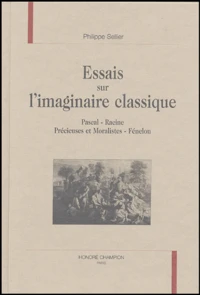 Essais sur l'imaginaire classique