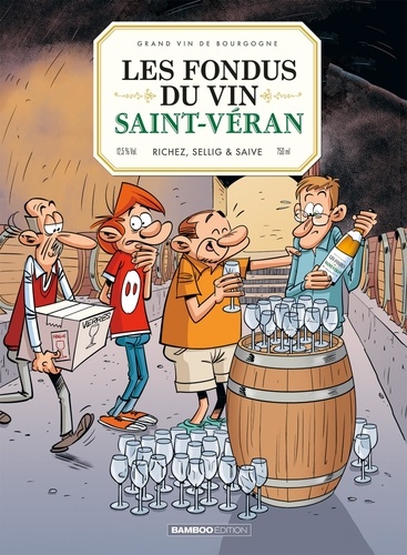  Sellig et Hervé Richez - Les Fondus du vin - Saint Véran.