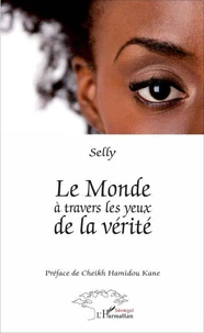 Le monde à travers les yeux de la vérité