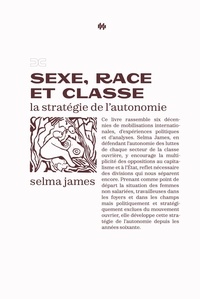 Selma James - Sexe, race et classe - La stratégie de l'autonomie.