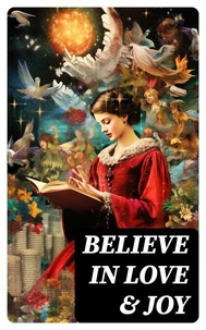 Believe in Love &amp; Joy