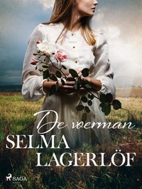 Selma Lagerlöf et Margaretha Anna Sophia Meijboom - De voerman.