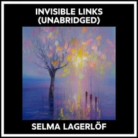 Invisible Links (Unabridged)