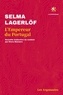 Selma Lagerlöf - L'empereur du Portugal.