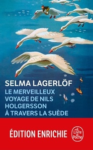Selma Lagerlöf - Le Merveilleux Voyage de Nils Holgersson à travers la Suède.