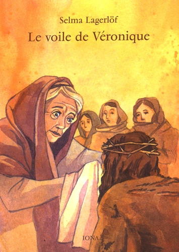 Selma Lagerlöf - Le voile de Véronique.