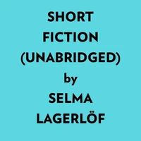 Short Fiction (Unabridged)