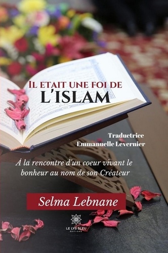 Selma Lebnane - Il était une foi de l'islam.