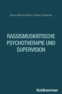 Rassismuskritische Psychotherapie und Supervision