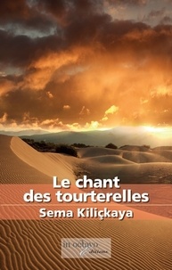 Sema Kihckaya - Le chant des tourterelles.