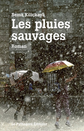 Les pluies sauvages