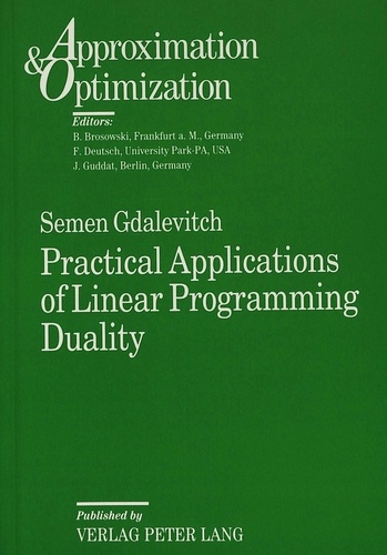 Semen Gdalevitch - Practical Applications of Linear Programming Duality.