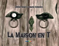 La maison en T