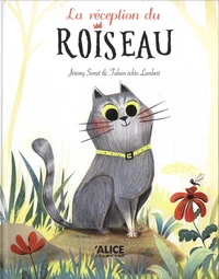 La réception du roiseau