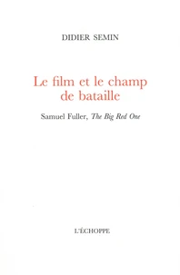 Le film et le champ de bataille